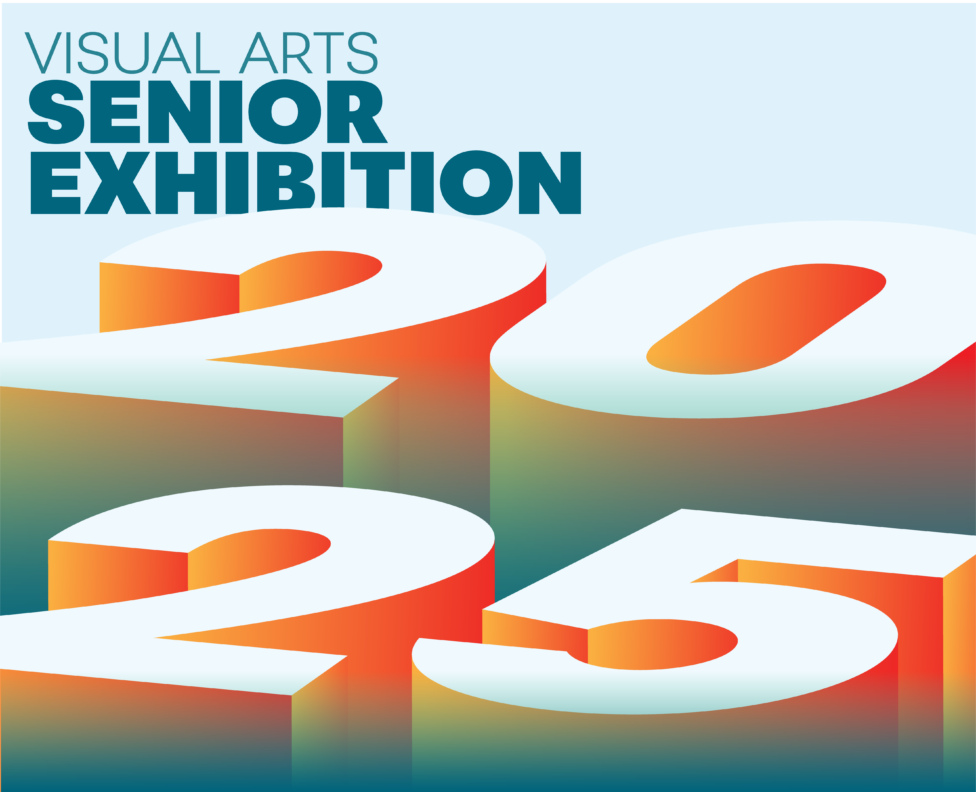 2025: Senior Exhibition